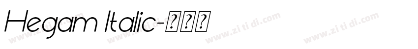 Hegam Italic字体转换